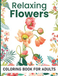 Flowers Coloring Book for Adults (Spanish Edition) by Funtastikk