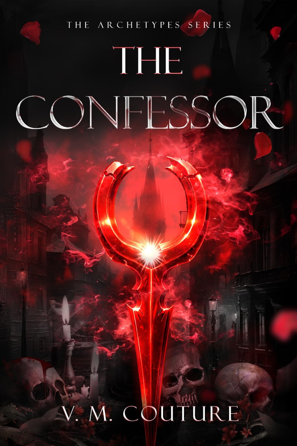 The Confessor: A Dark Romantasy (The Archetypes) by V. M. Couture