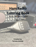 Ham Radio Coloring Book: Amateur Radio Operator Edition (Fun & Educational) by Terresa Amidei
