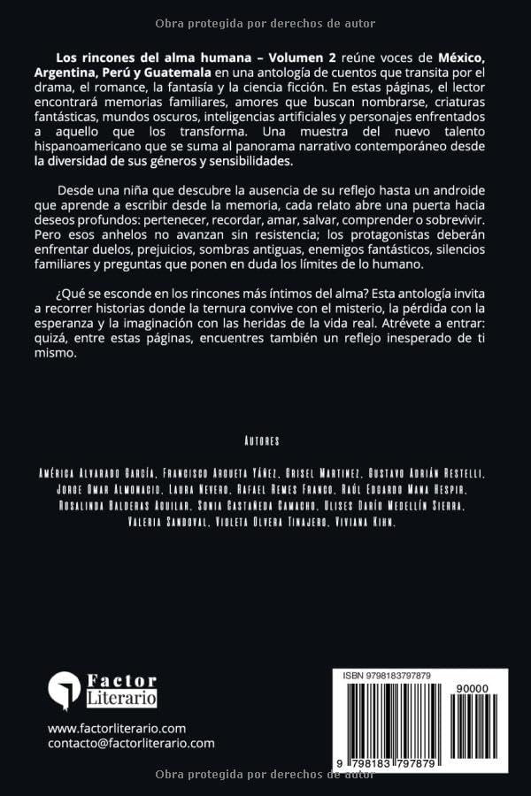 Los rincones del alma humana: Una antología del nuevo talento hispanoamericano - Volumen 2 (Spanish Edition) by Factor Literario