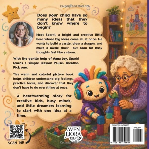 Sparki and the ADHD Big Idea Storm: A Colorful Children’s Picture Book About Big Ideas, Focus, and Learning to Start with One by Aven Liora