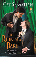 The Ruin of a Rake: An Enemies-to-Lovers Historical Romance Novel of Forbidden Love by Cat Sebastian