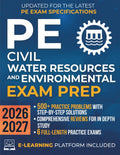 PE Civil Water Resources and Environmental Exam Prep: The Most Complete Study Guide with Practice Problems, Detailed Solutions & Full Exams to Get Ready in No Time and Pass with Confidence by Learnova