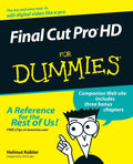 Final Cut Pro HD For Dummies by Helmut Kobler