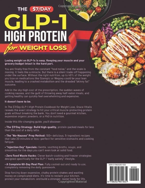 The $7/Day GLP-1 High Protein Cookbook for Weight Loss: Affordable Low Carb Diet Solution. 100+ Recipes and Meal Prep Hacks to Cut Grocery Costs, ... and Protect Your Muscle (Metabolic Sync) by Grace Vitalis