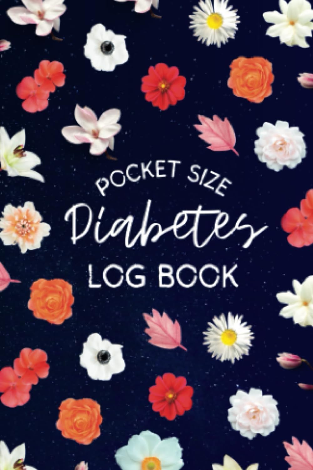 Diabetes Log Book Pocket Size: Blood Sugar Log book for Diabetics, Small & Compact 4 x 6 Inches Glucose Monitoring Log, Blood Sugar Daily Tracker by Nonti Mini Logs