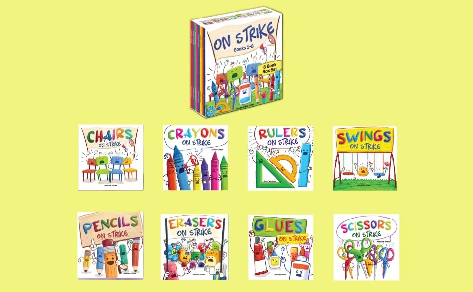 On Strike Box Set, Books 1-8: Pencils on Strike, Swings on Strike, Chairs on Strike, Glues On Strike, Crayons on Strike, Scissors on Strike, Erasers on Strike, Rulers on Strike by Jennifer Jones