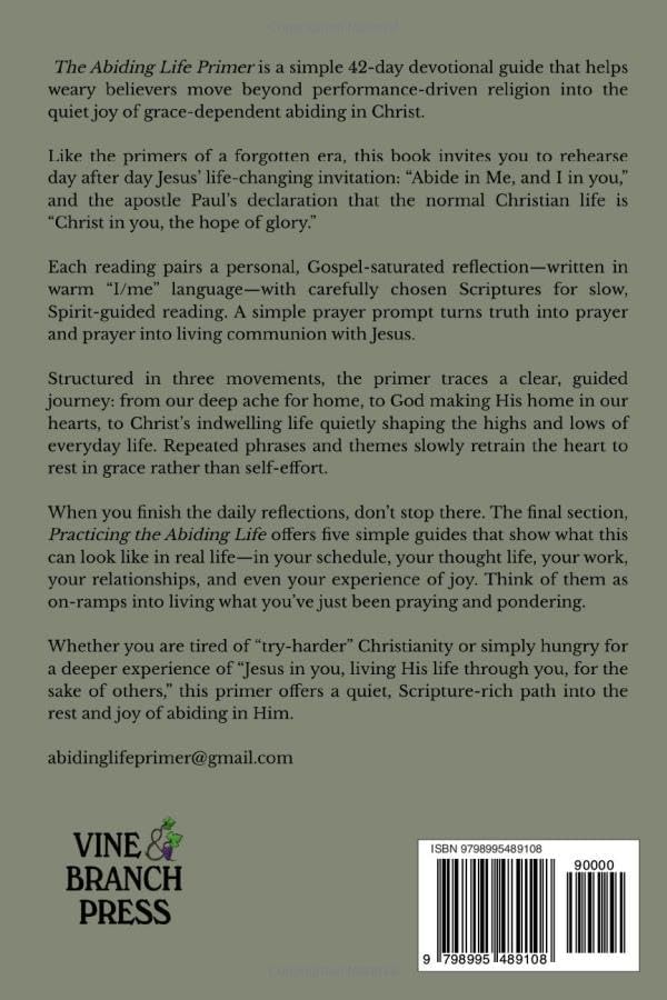 The Abiding Life Primer: Jesus in me, living His life through me, for the sake of others by Dr. Charles Franklin Boyd Jr.