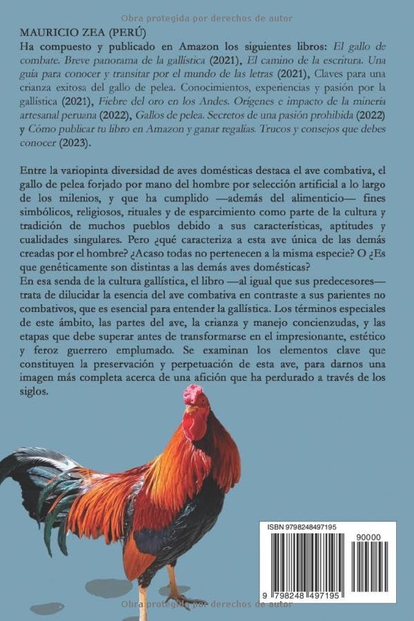 GALLOS DE COMBATE: Guía de selección, crianza y cuidado (El gallo combatiente) (Spanish Edition) by Mauricio Zea