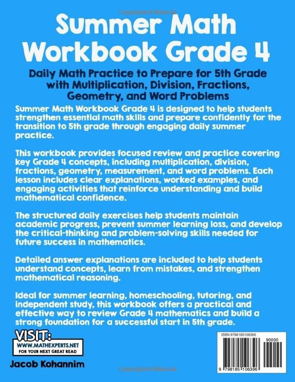 Summer Math Workbook Grade 4: Daily Math Practice to Prepare for 5th Grade with Multiplication, Division, Fractions, Geometry, and Word Problems by Jacob Kohannim