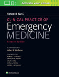 Harwood-Nuss' Clinical Practice of Emergency Medicine by Allan B. Wolfson MD FACEP FACP