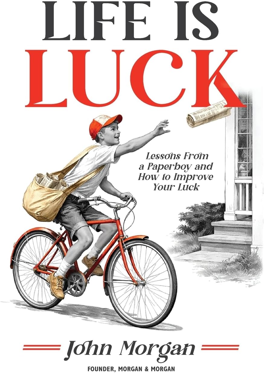 Life is Luck by John Morgan