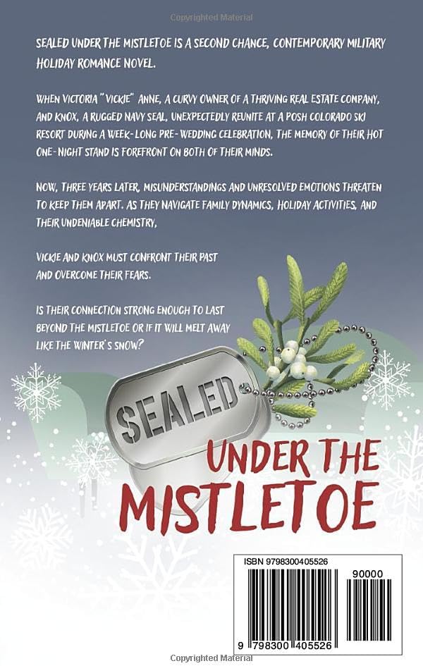 SEALed Under the Mistletoe: A Second Chance Military Romance by RJ Gray