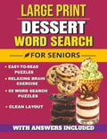 Large Print Dessert Word Search for Seniors: Easy-to-Read Puzzles Featuring Dessert, Cookies, Candy, Ice Cream, and Sweet Treats | Relaxing Brain ... x 11 Inches, 112 Pages | Solutions Included by PaperBrain Publishing