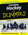 Coaching Hockey For Dummies (For Dummies Series) by Don MacAdam