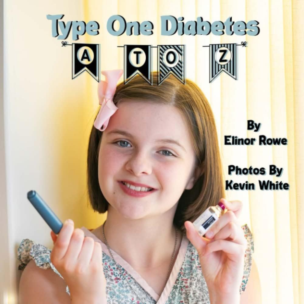 Type One Diabetes A-Z by Elinor Rowe