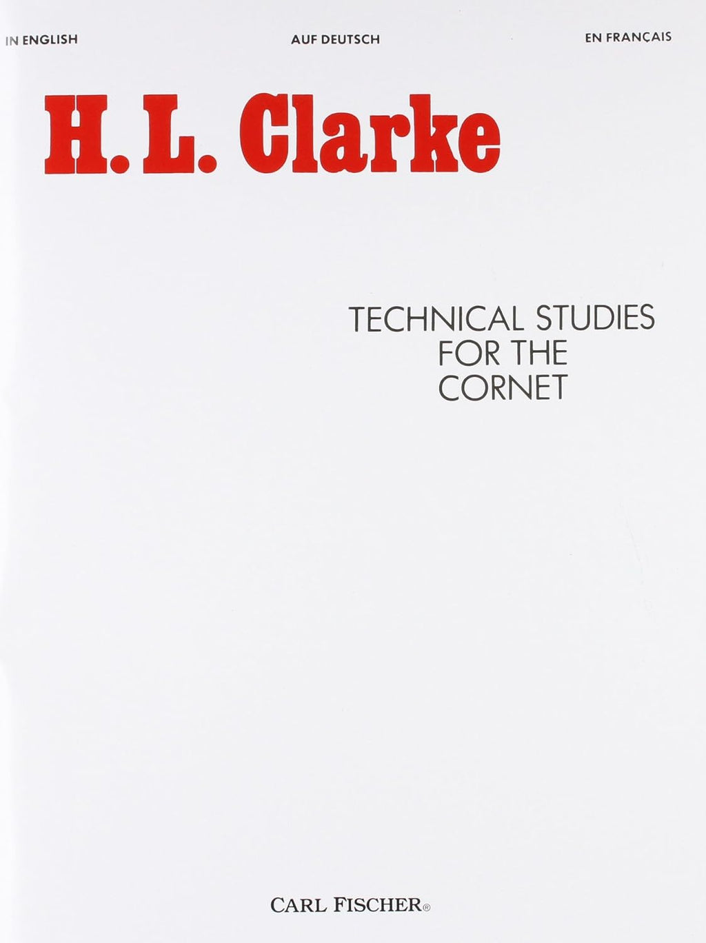 O2280 - Technical Studies for the Cornet - (English, German and French Edition) by Herbert L. Clarke