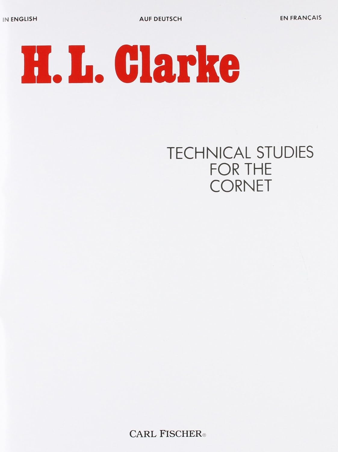 O2280 - Technical Studies for the Cornet - (English, German and French Edition) by Herbert L. Clarke