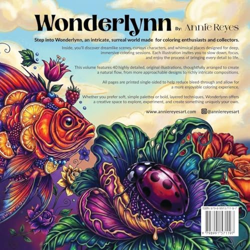 Wonderlynn. An Intricate Adult Coloring Book of Surreal Worlds and Whimsical Spaces by Annie Reyes
