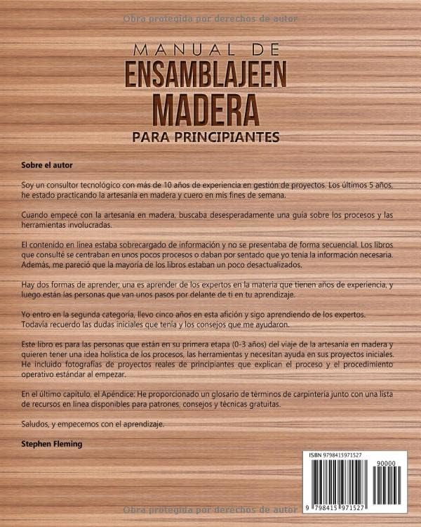 Manual de ensamblajeen madera para principiantes: La guía esencial de ensamblaje con herramientas, técnicas, consejos y proyectos iniciales (DIY Spanish) (Spanish Edition) by Stephen Fleming