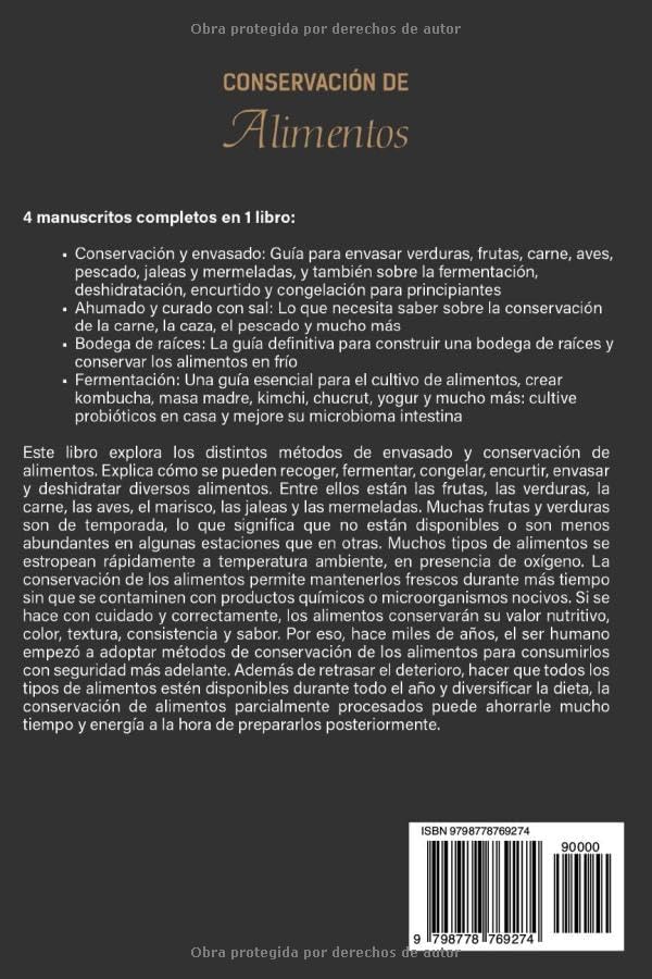 Conservación de alimentos: Una guía esencial sobre el enlatado, la conservación, el ahumado, el curado en sal, el almacenamiento de raíces y la fermentación (Autosostenible) (Spanish Edition) by Dion Rosser