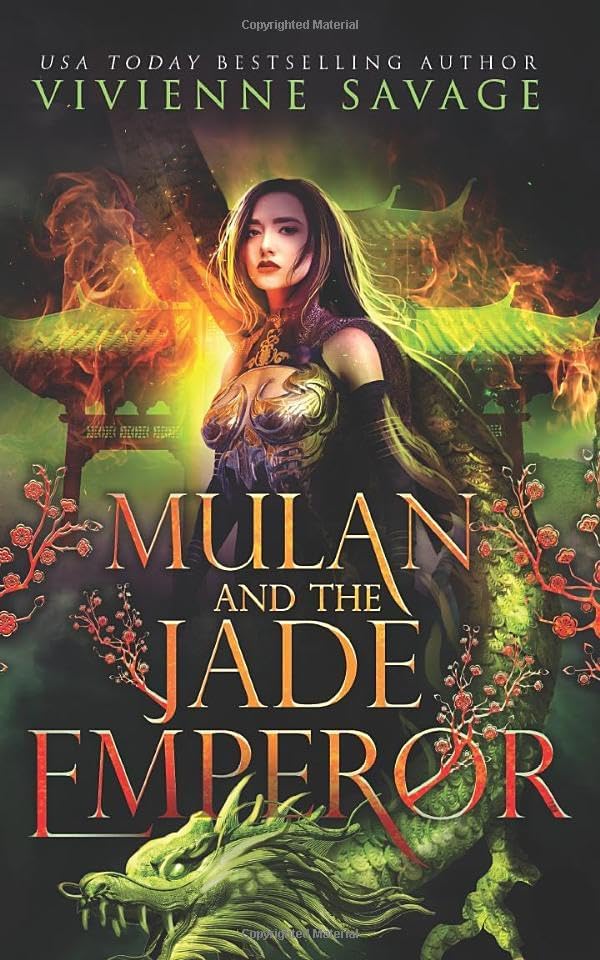 Mulan and the Jade Emperor: an Adult Folktale Retelling (Once Upon a Spell: Legends) by Vivienne Savage