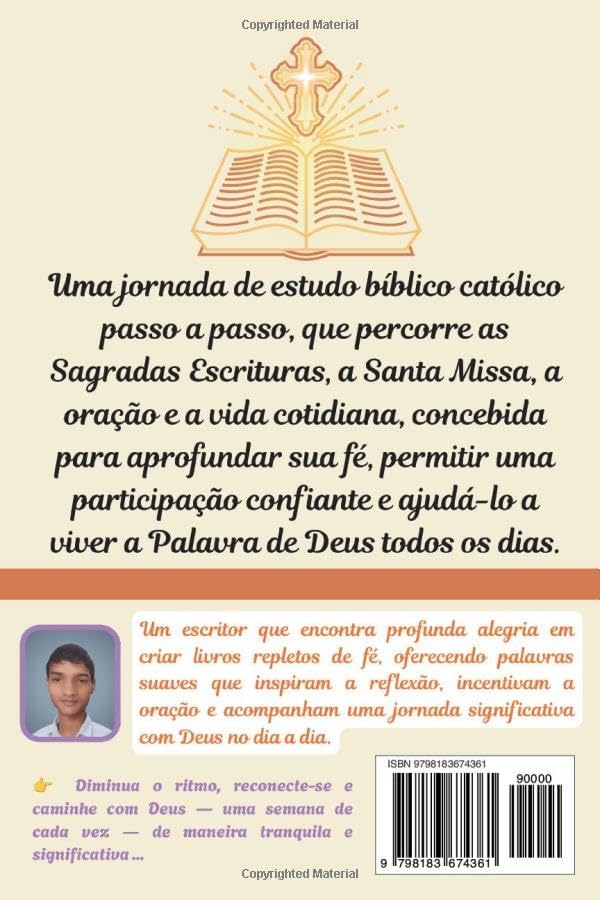 Guia de Estudo Bíblico para a Mulher Católica em 52 Semanas: Uma Jornada Semana a Semana Através das Escrituras, da Santa Missa e da Oração Diária (Portuguese Edition) by Mr. Dhirendra K. Kushwaha