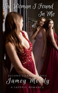 The Woman I Found In Me (Second Chance Series) by Jamey Moody