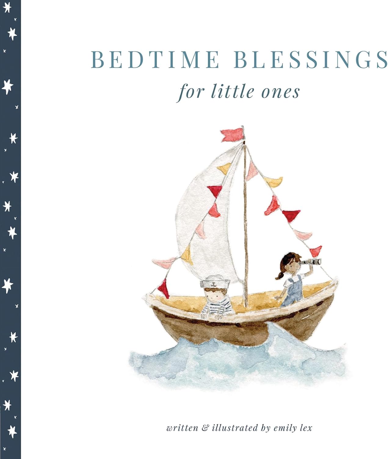 Bedtime Blessings for Little Ones by Emily Lex