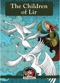 The Children Of Lir (Irish Myths & Legends In A Nutshell) by Ann Carroll