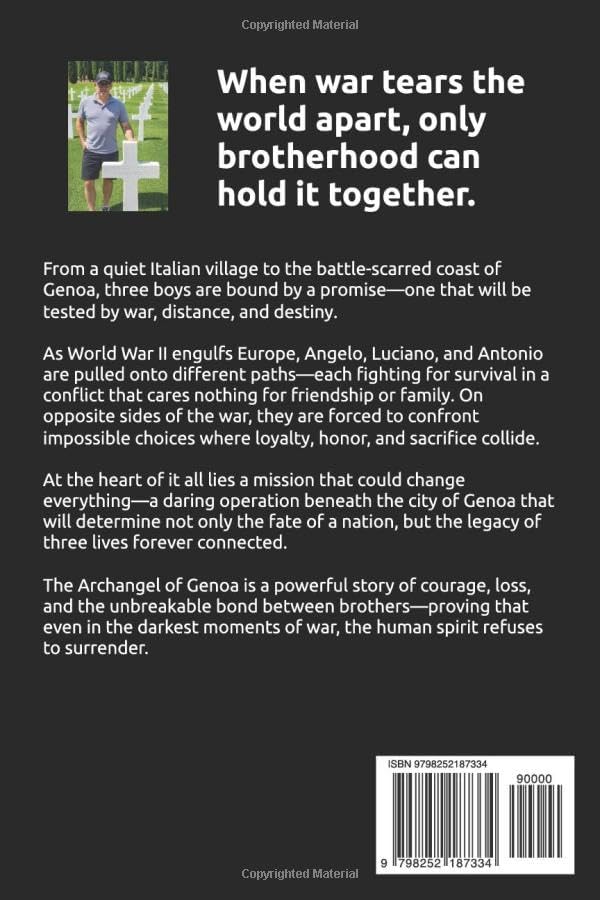 The Archangel of Genoa: A Novel of War, Brotherhood, and Sacrifice. by Raymond Saracco Jr