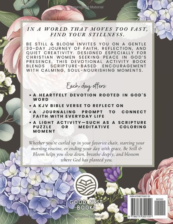 Daily Grace Series: Be Still & Bloom: A 30-Day Devotional & Activity Book for Christian Women Seeking Peace in God’s Presence — The Perfect Gift of Rest, Reflection & Renewal by Good Nest Books