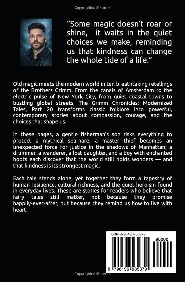 The Grimm Chronicles: Modernized Tales: Part 20 by Adrian Turner