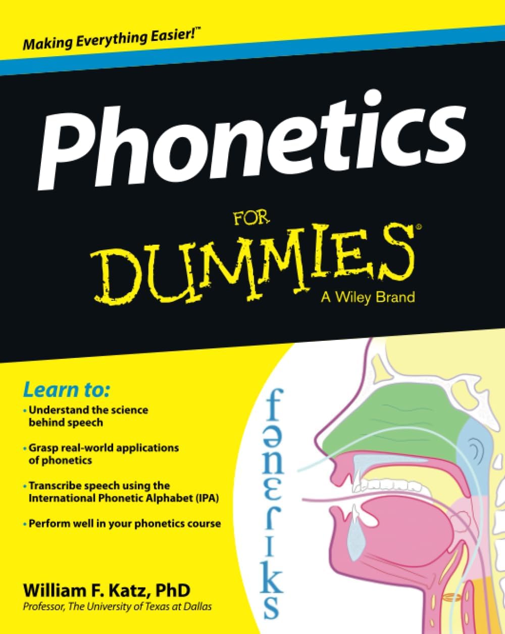 Phonetics For Dummies by William F. Katz