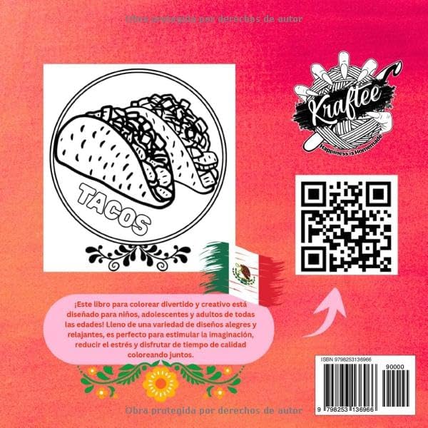 Antojitos Mexicanos (Libro De Colorear): Diseños Grandes y Sencillos para Relajación y Diversión (Para Todas Las Edades: Niños, Adolescentes y Adultos) (Spanish Edition) by Kraftee Adventure