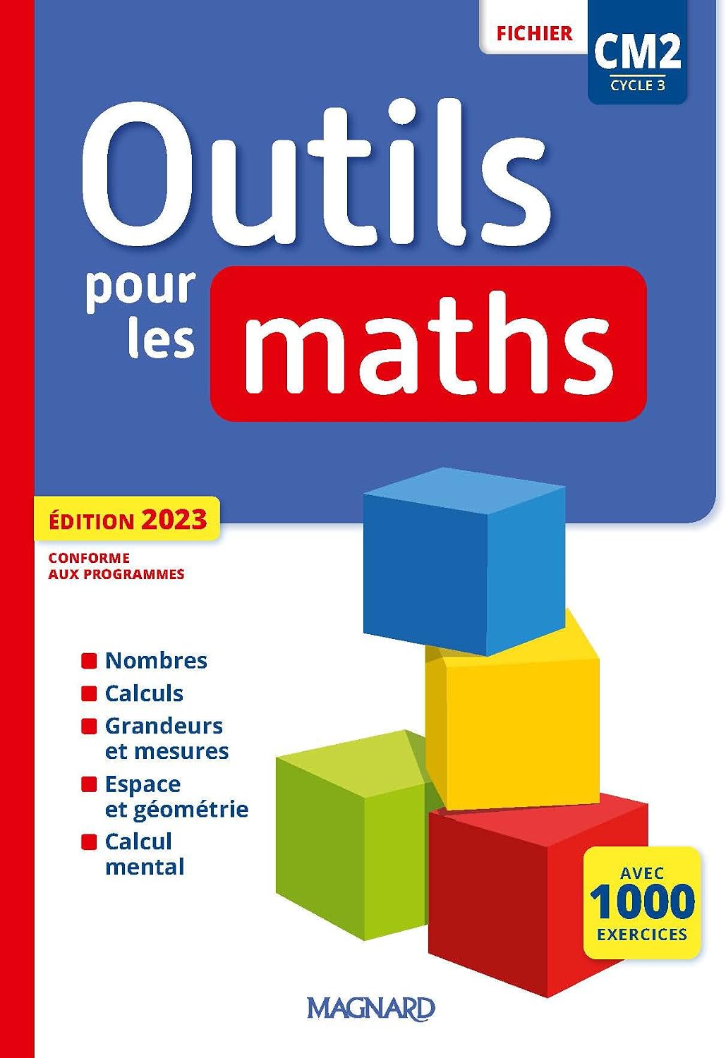Outils pour les Maths CM2 (2023) - Fichier de l'élève by Sylvie Carle