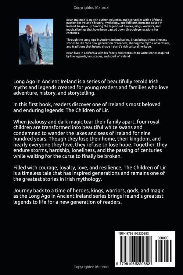 Long Ago In Ancient Ireland: The Children of Lir by Brian Bullman