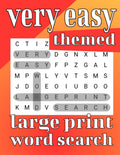 Very Easy Themed Large Print Word Search: Simple and fun, with extra large font, it's the perfect word search book for seniors, adults and teens by Catherine Emma