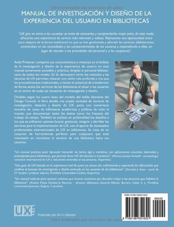 Manual de investigación y diseño de la experiencia del usuario en bibliotecas (Spanish Edition) by Andy Priestner