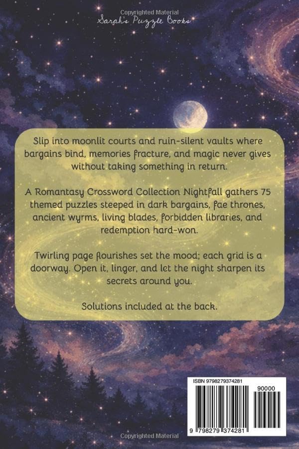 A Romantasy Crossword Collection Nightfall: 75 Easy to Read Puzzles for Lovers of Dark Bargains, Fae Courts, and Dangerous Magic, and More | 6x9 inches, 150+ pages ... Great Gifts, Holidays, Free Time by Sarah's Puzzle Books