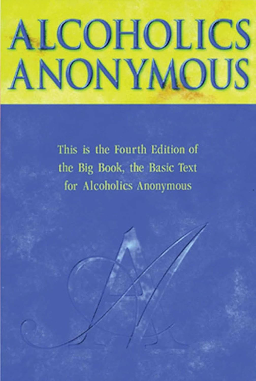 Alcoholics Anonymous by AAWS