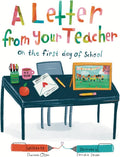 A Letter From Your Teacher: On the First Day of School (The Classroom Community Collection) by Shannon Olsen
