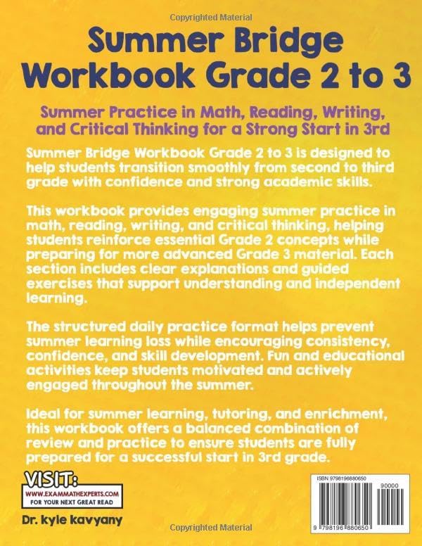 Summer Bridge Workbook Grade 2 to 3: Summer Practice in Math, Reading, Writing, and Critical Thinking for a Strong Start in 3rd Grade by Dr Kyle kavyany