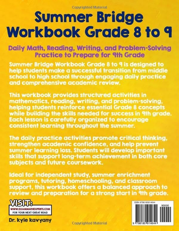 Summer Bridge Workbook Grade 8 to 9: Daily Math, Reading, Writing, and Problem-Solving Practice to Prepare for 9th Grade by Dr Kyle Kavyany