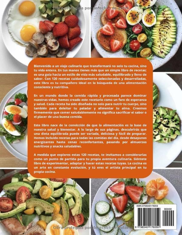RECETARIO SALUDABLE EN ESPAÑOL: Cocina Consciente para una Vida Plena con 120 Recetas Saludables y Deliciosas para Transformar tu Alimentación Día a Día (Spanish Edition) by Cocina Fácil
