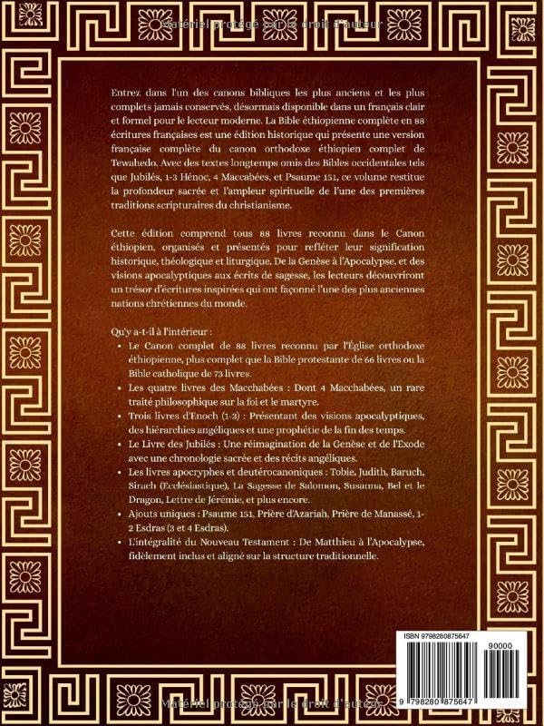 La Bible Éthiopienne Complète en 88 Écritures Françaises: Présentant des livres manquants tels que les apocryphes, les jubilés, le livre d'Enoch et bien d'autres (French Edition) by Anonymous