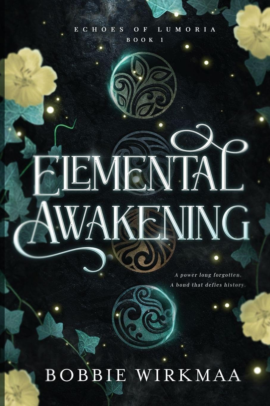 Elemental Awakening by Bobbie Wirkmaa
