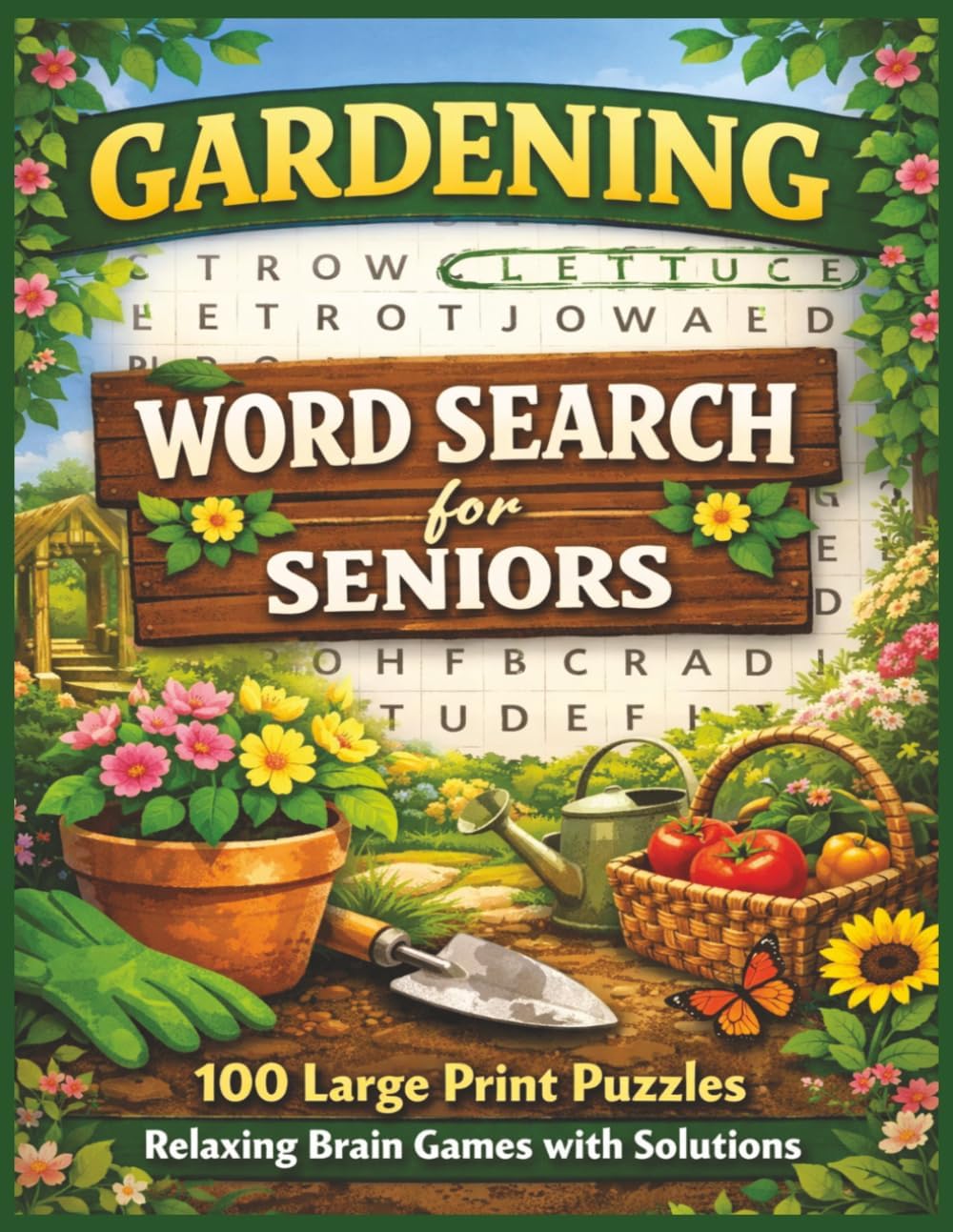 Gardening Word Search for Seniors: 100 Large Print Easy Puzzles for Garden Lovers | Relaxing Brain Games with Solutions (Senior Puzzle Series) by BloomMind Press
