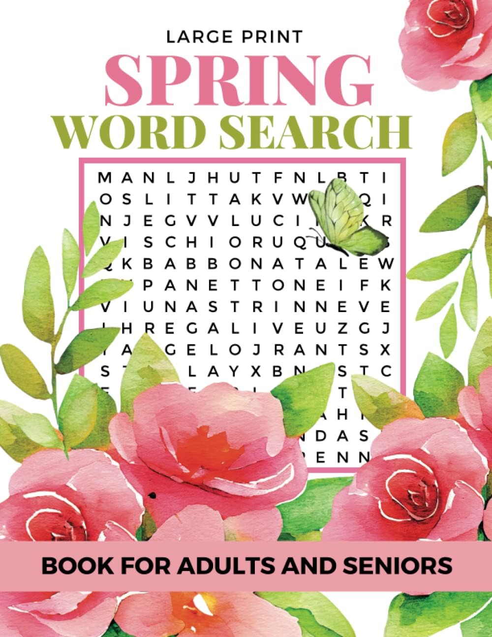 Spring Word Search (Large Print): Easy and Fun Word Find Puzzles with Spring Time Themes for Adults and Seniors by Sparkling Rose Publishing Co.