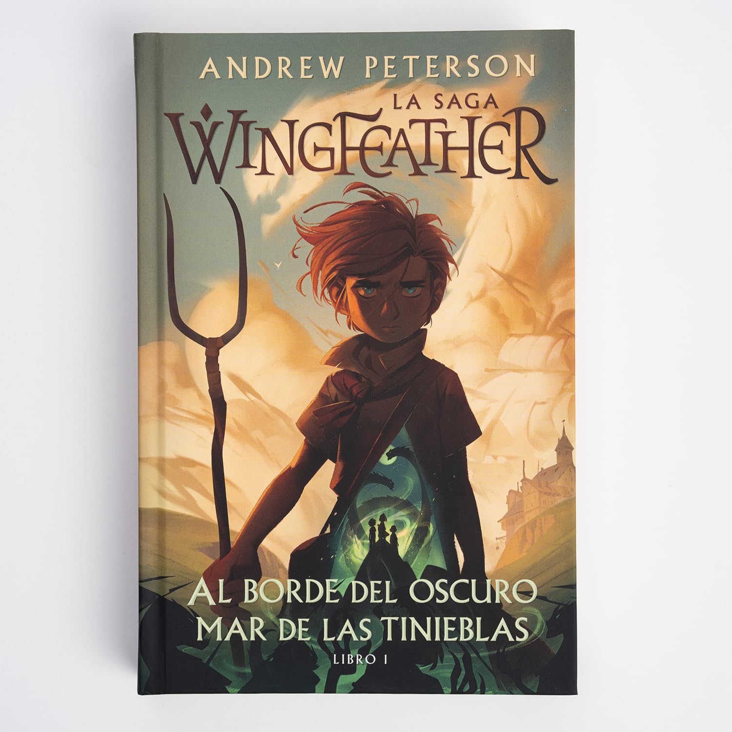 Al borde del oscuro mar de las tinieblas (SPA On the Edge of the Dark Sea of Darkness) (La saga Wingfeather) (Spanish Edition) by Andrew Peterson